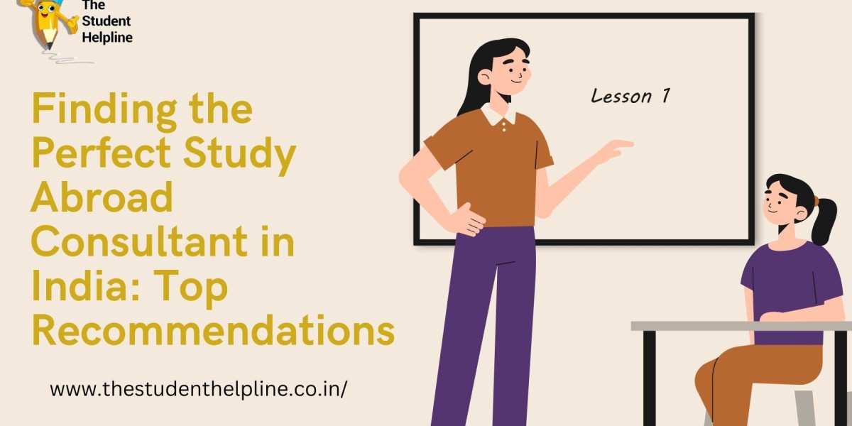 Finding the Perfect Study Abroad Consultant in India: Top Recommendations