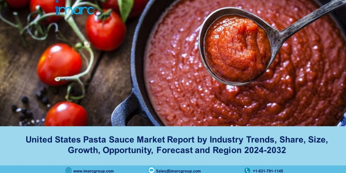United States Pasta Sauce Market Size, Growth, Trends, Demand And Forecast 2024-2032