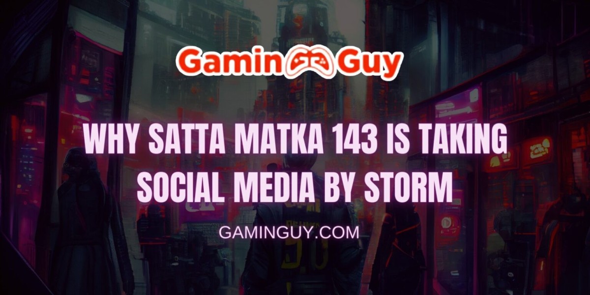 Why Satta Matka 143 is Taking Social Media by Storm