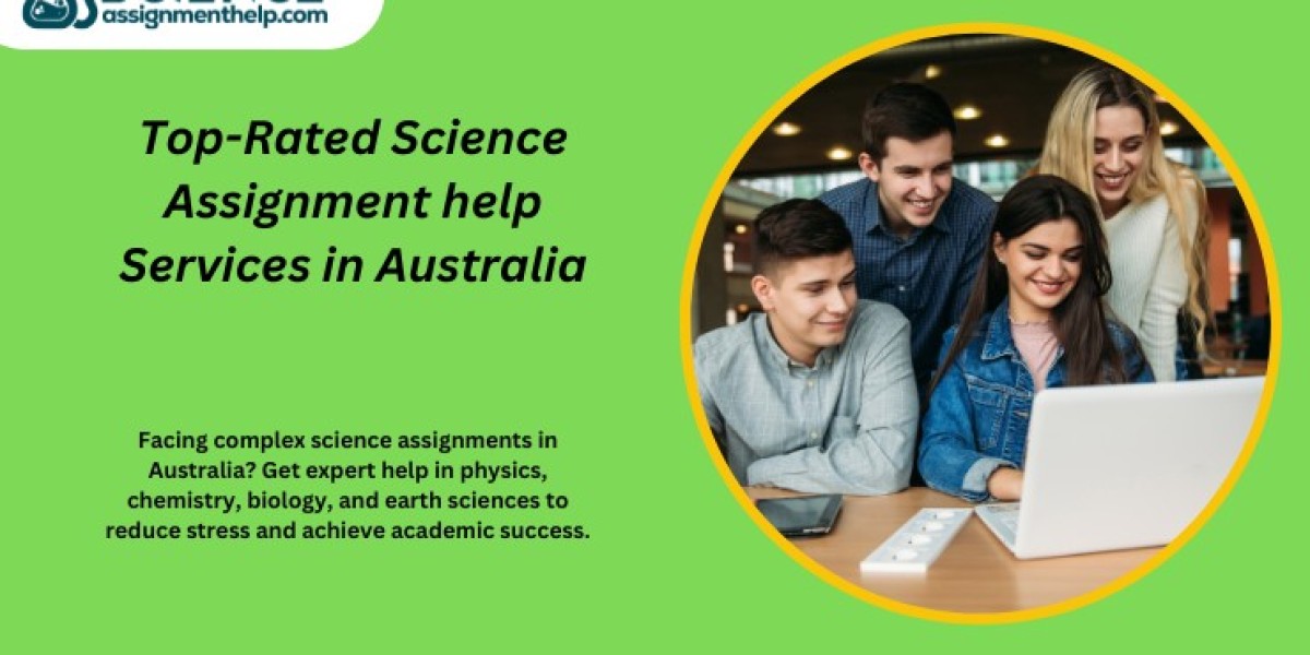 Top-Rated Science Assignment help Services in Australia