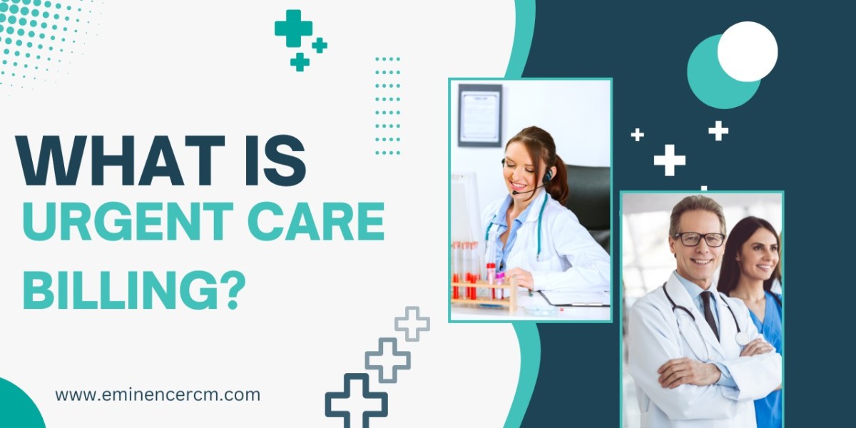 What Is Urgent Care Billing?