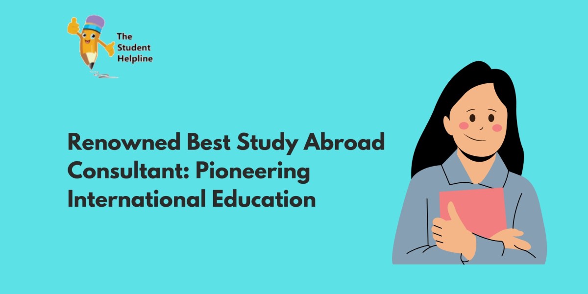 Renowned Best Study Abroad Consultant: Pioneering International Education