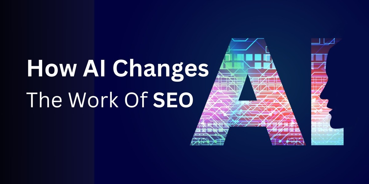 How AI Changes The Work Of SEO