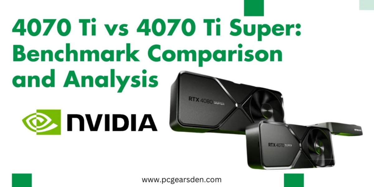 Exploring the Differences Between 4070 Ti and 4070 Ti Super