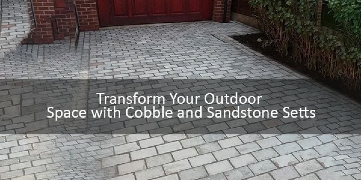 Transform Your Outdoor Space with Cobble and Sandstone Setts