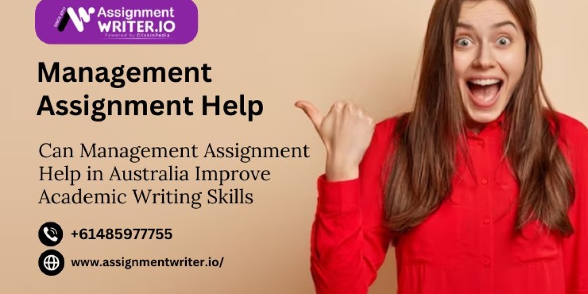 Can Management Assignment Help in Australia Improve Academic Writing Skills