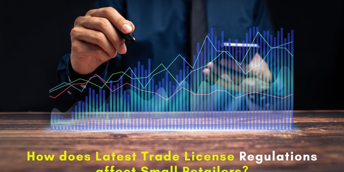 How does Latest Trade License Regulations affect Small Retailers?