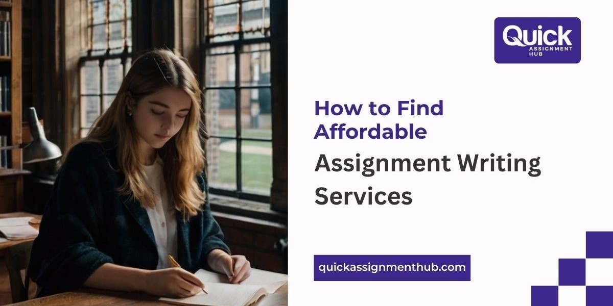 How to Find Reliable and Affordable Assignment Writing Services