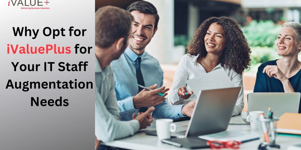 Why Opt for iValuePlus for Your IT Staff Augmentation Needs