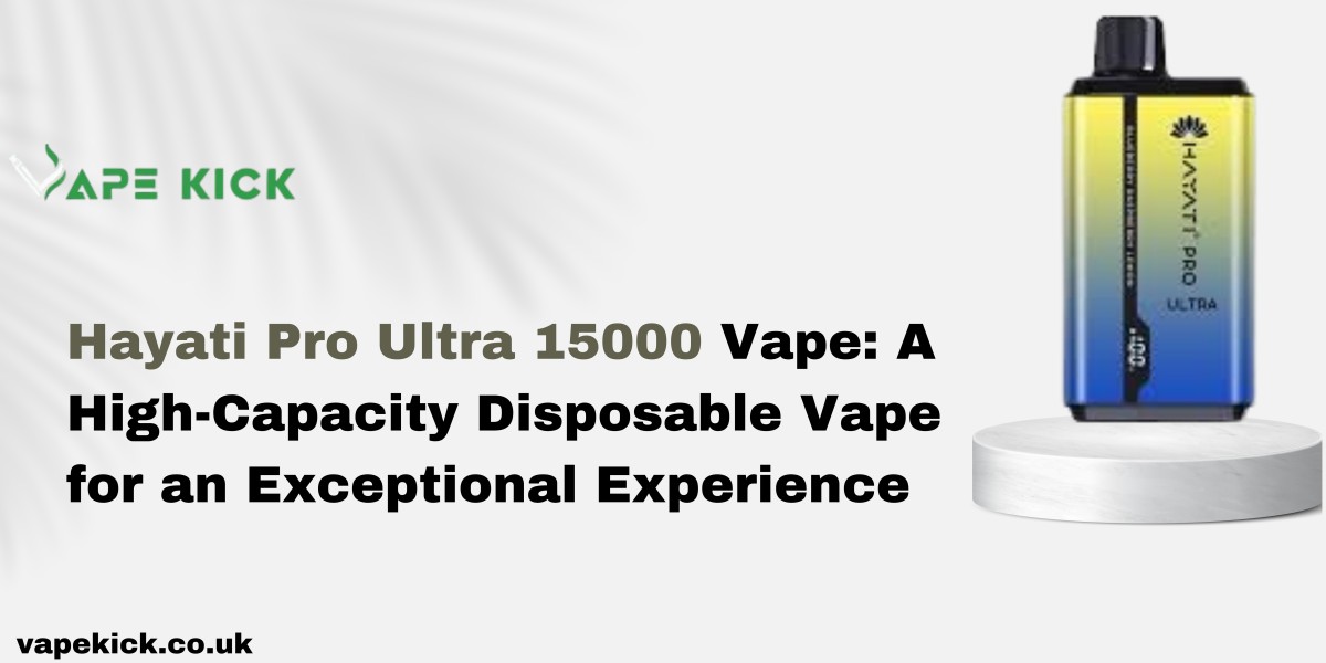 Hayati Pro Ultra 15000 Vape: A High-Capacity Disposable Vape for an Exceptional Experience