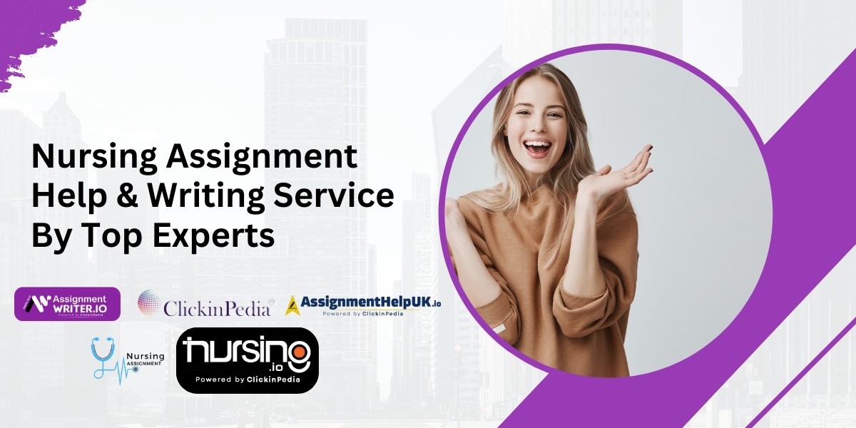 Nursing Assignment Help & Writing Service By Top Experts