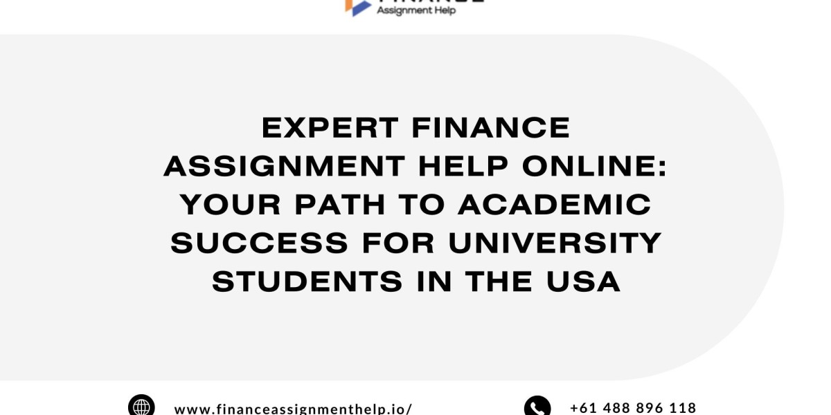 Expert Finance Assignment Help Online: Your Path to Academic Success for University Students in the USA