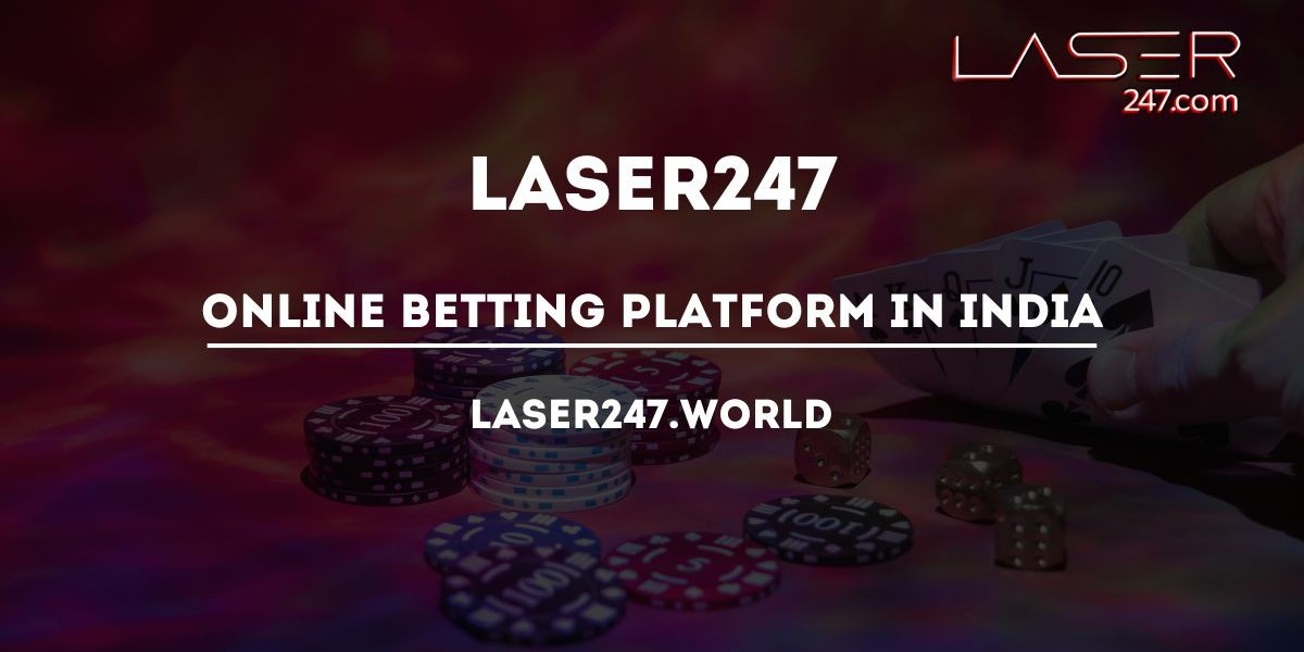 Laser247 Casino Betting: Exploring the Thrills