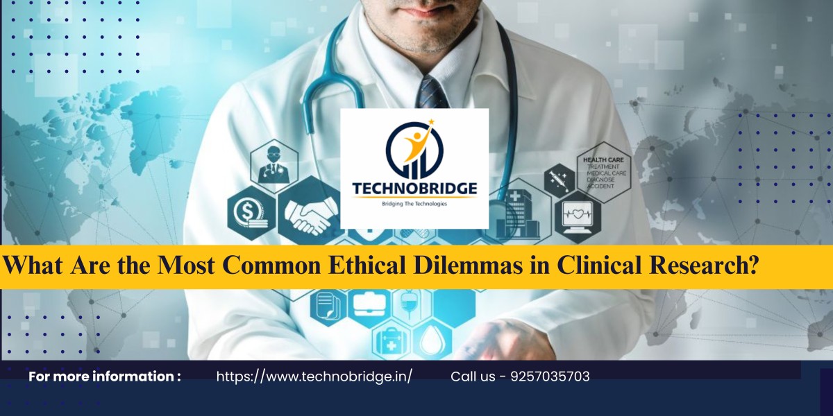 What Are the Most Common Ethical Dilemmas in Clinical Research?
