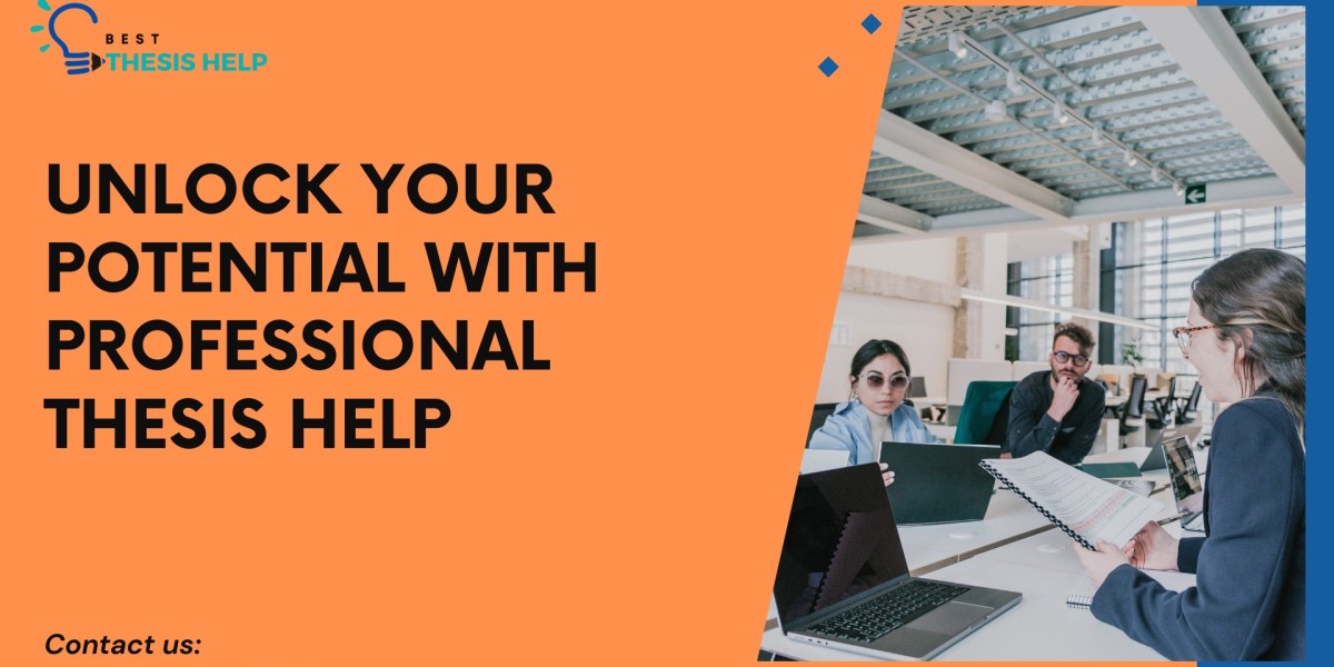 Unlock Your Potential with Professional Thesis Help