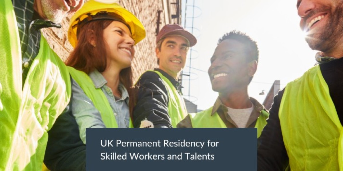 UK Permanent Residency for Skilled Workers and Talents