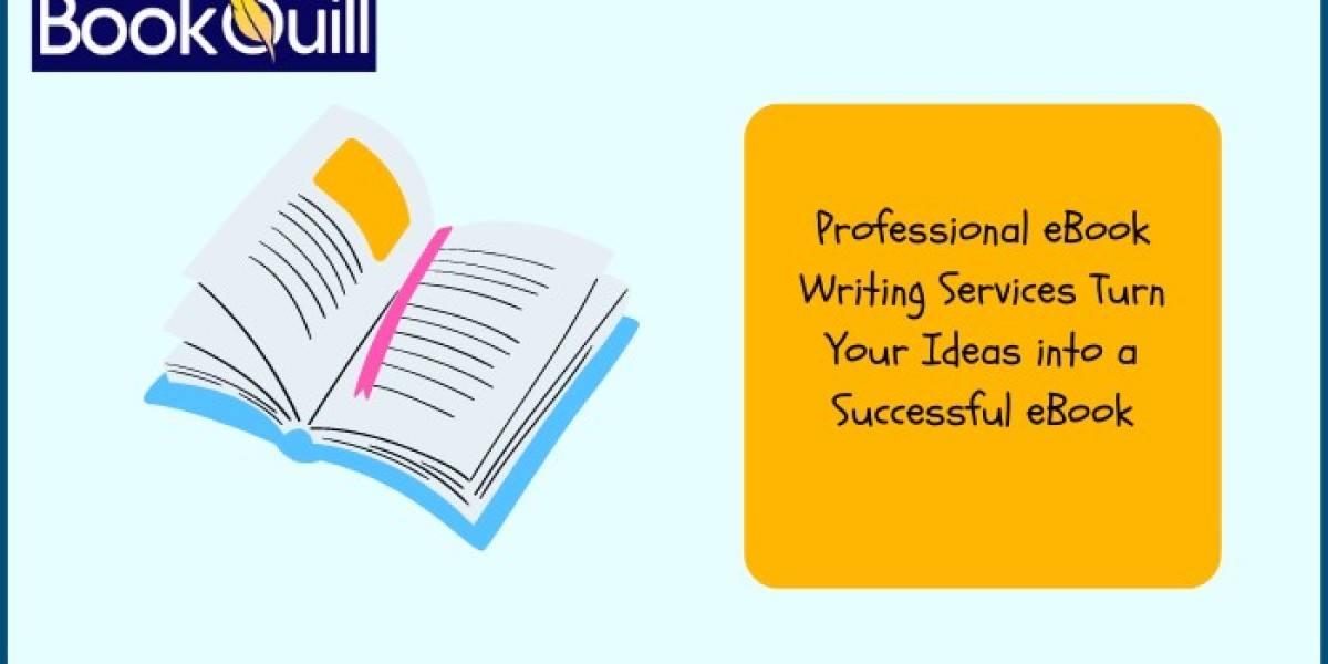 Professional eBook Writing Services: Turn Your Ideas into a Successful eBook