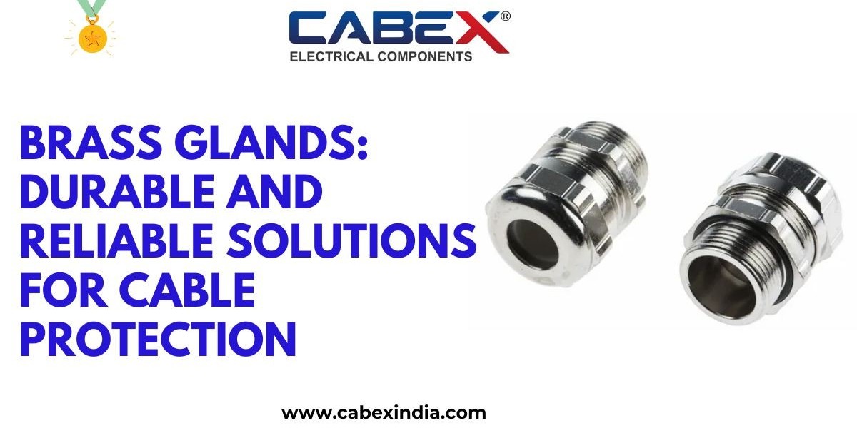 Brass Glands: Durable and Reliable Solutions for Cable Protection