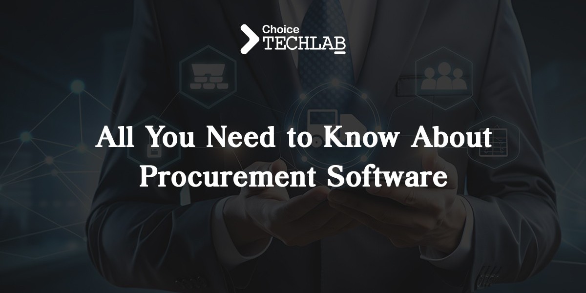 All You Need to Know About Procurement Software