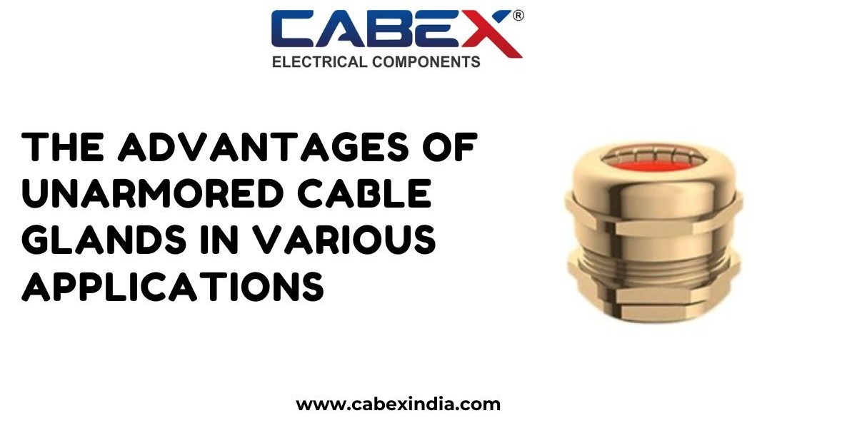 The Advantages of Unarmored Cable Glands in Various Applications