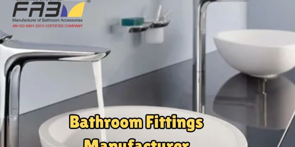 Bathroom Fittings Manufacturer: Elevate Your Bathroom with Quality