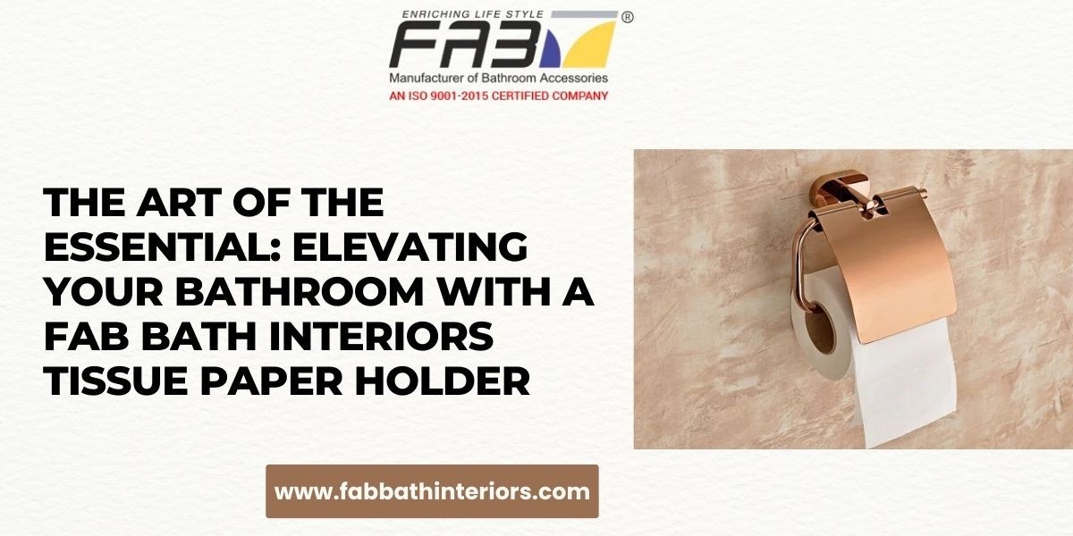 The Art of the Essential: Elevating Your Bathroom with a Fab Bath Interiors Tissue Paper Holder