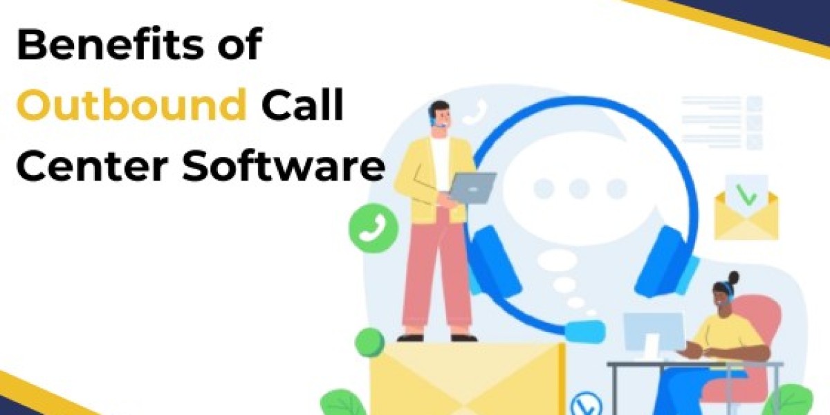 What is Outbound Call Center Software and its Benefits