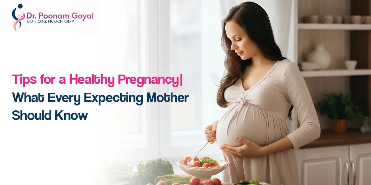 Tips for a Healthy Pregnancy | What Every Expecting Mother Should Know
