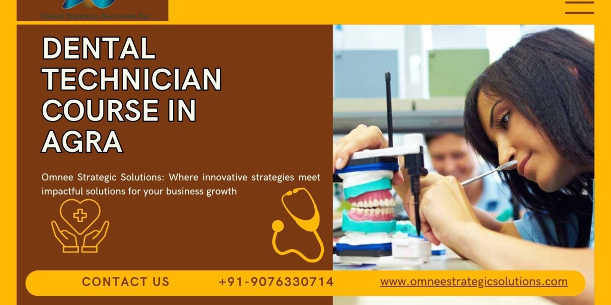 Why Agra is the Hidden Gem for Aspiring Dental Technicians