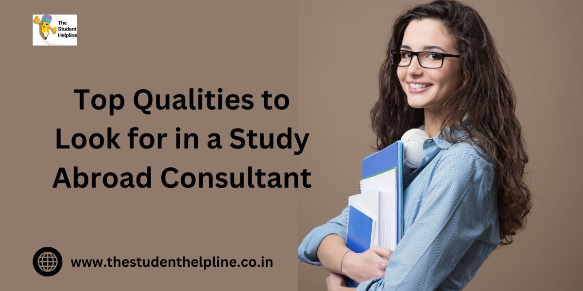 Top Qualities to Look for in a Study Abroad Consultant