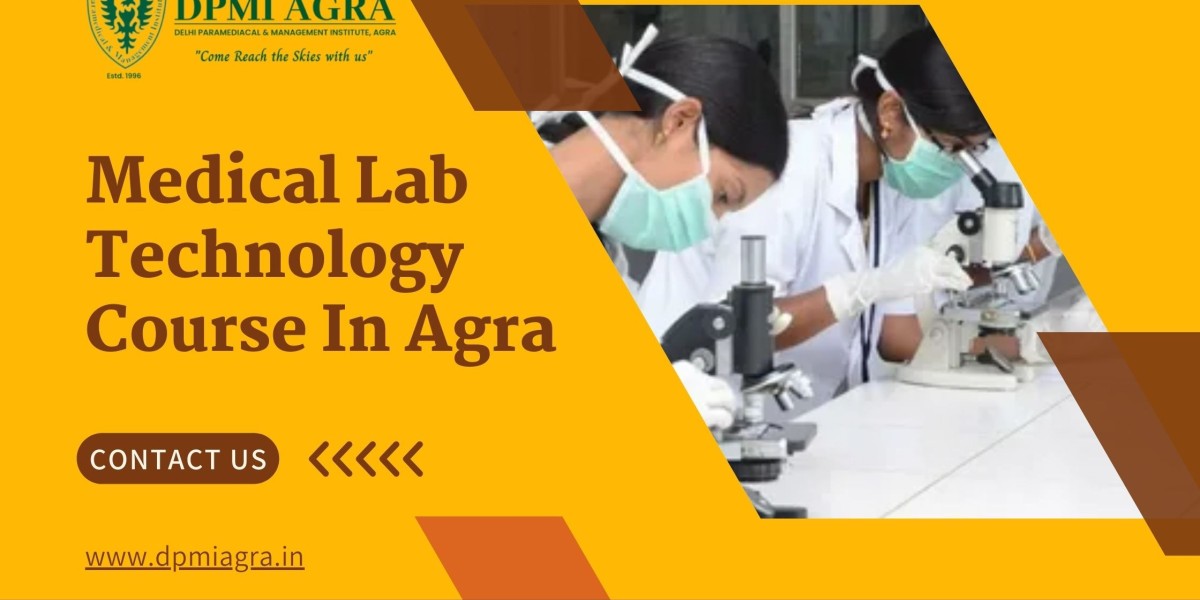 Kickstart Your Career with the Best Medical Lab Technology Course In Agra