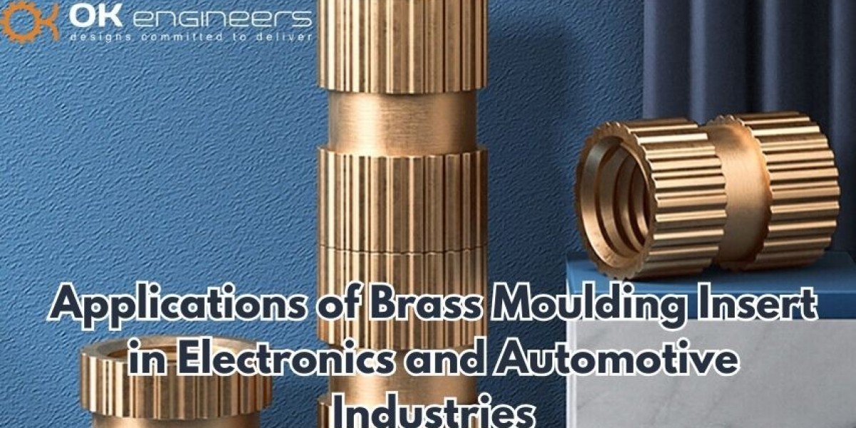 Applications of Brass Moulding Insert in Electronics and Automotive Industries