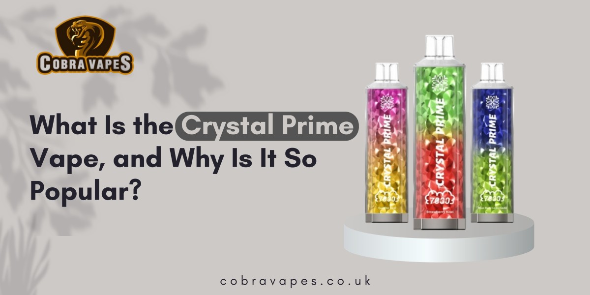 What Is the Crystal Prime Vape, and Why Is It So Popular?