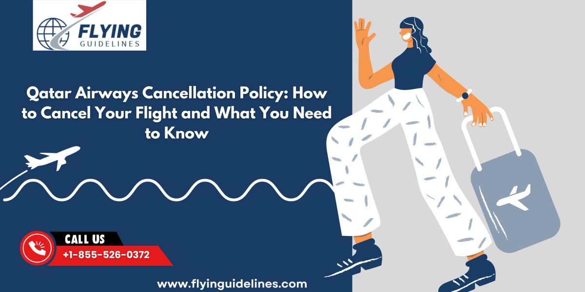 What is the Qatar Airways Cancellation Policy and How Can You Cancel Your Flight?