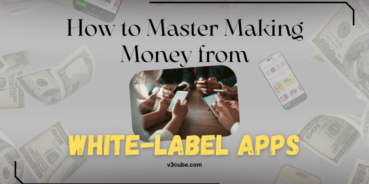 How to Master Making Money from White-Label Apps?
