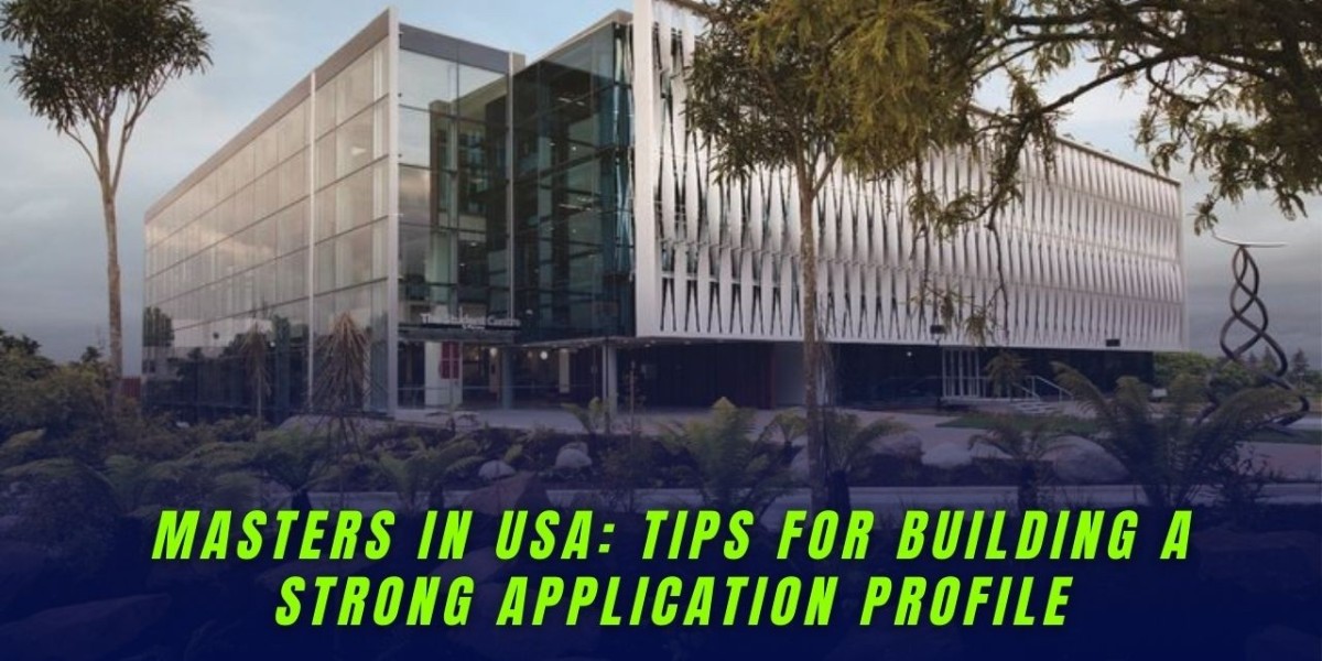 Masters in USA: Tips for Building a Strong Application Profile