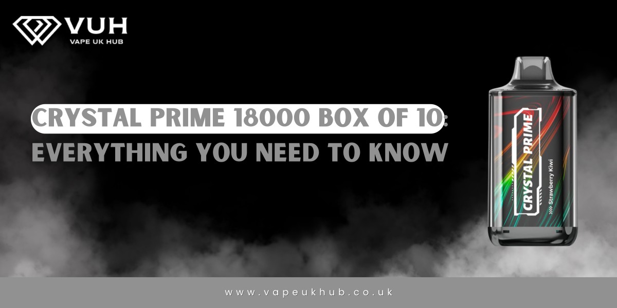 Crystal Prime 18000 Box of 10: Everything You Need to Know