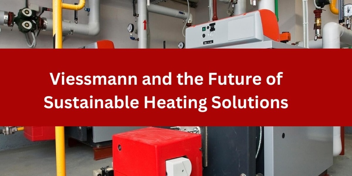 Viessmann and the Future of Sustainable Heating Solutions