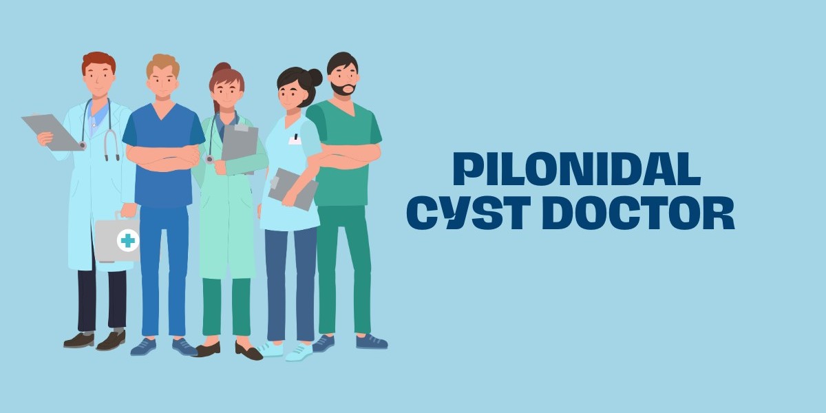 Why Pilonidal Cyst Doctors Are Essential for Care