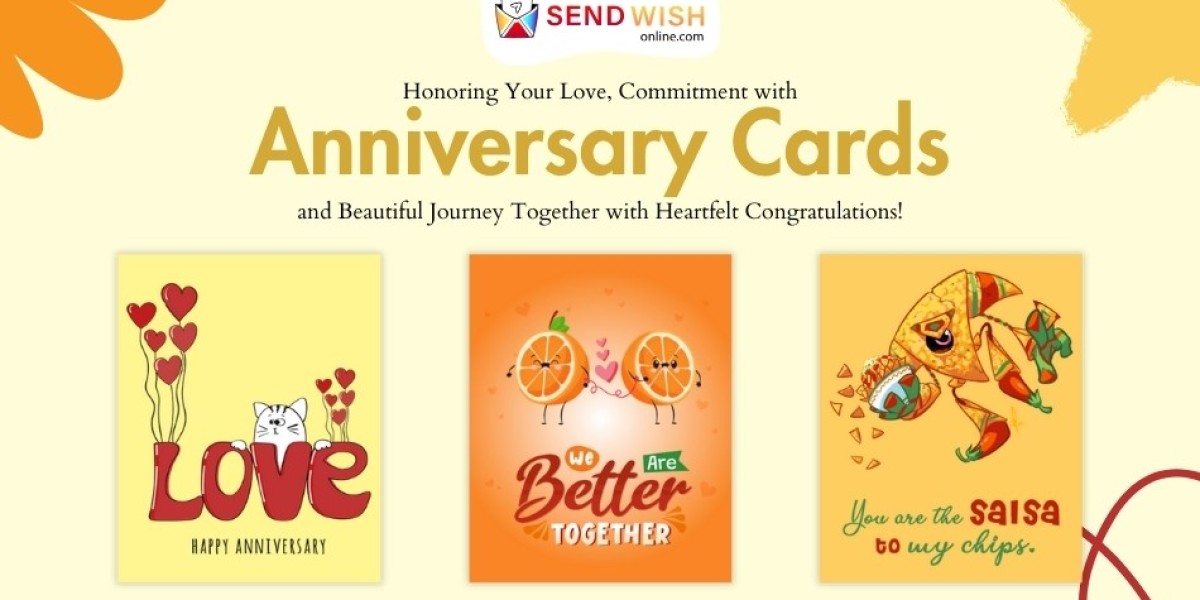Celebrate Love and Joy with Sendwishonline.com: Happy Anniversary Cards and the Perfect Greetings for Any Occasion