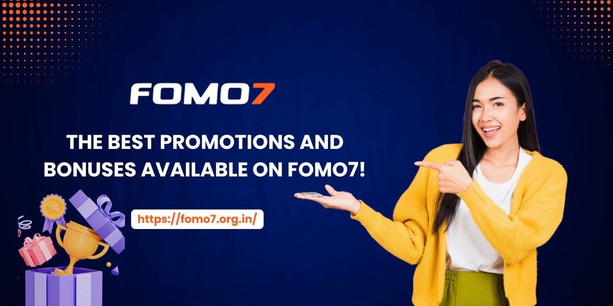The Best Promotions and Bonuses Available on FOMO7