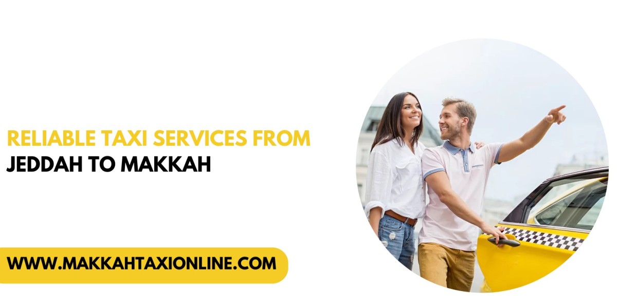 Reliable Taxi Services from Jeddah to Makkah