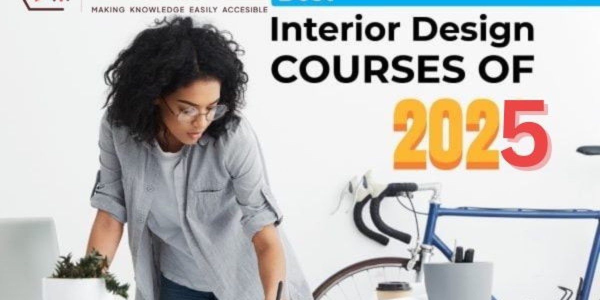 Top Interior Design Courses and Certifications for a Thriving Career in 2025