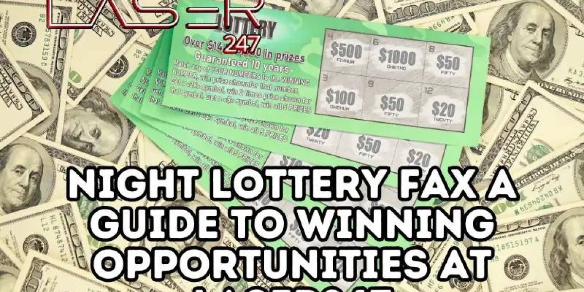 Night Lottery Fax A Guide to Winning Opportunities at Laser247