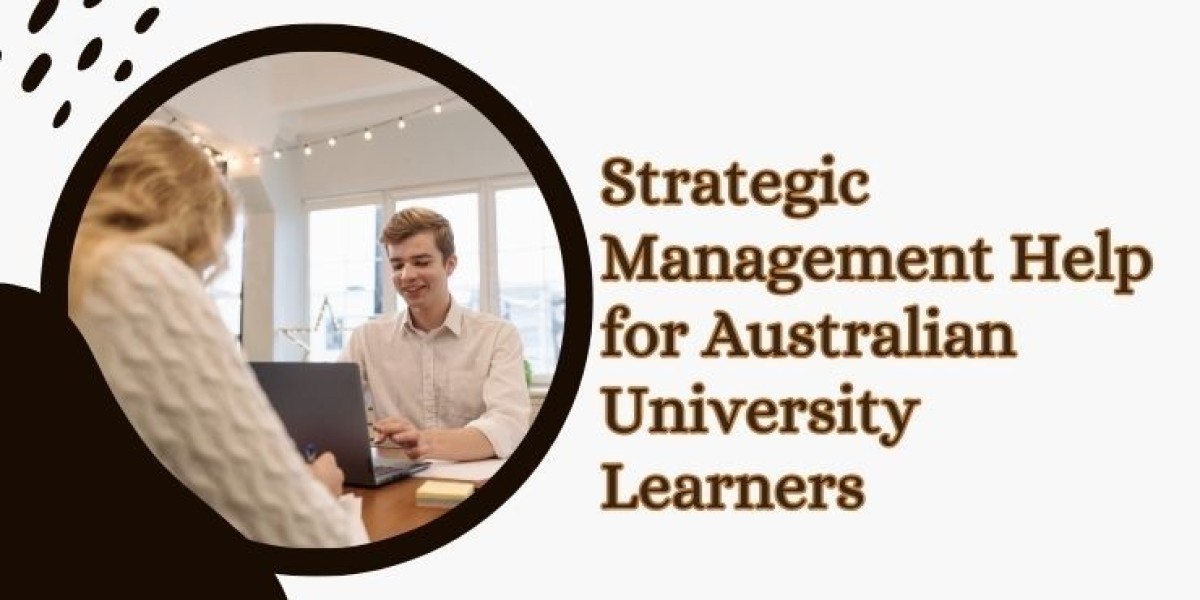 Strategic Management Help for Australian University Learners