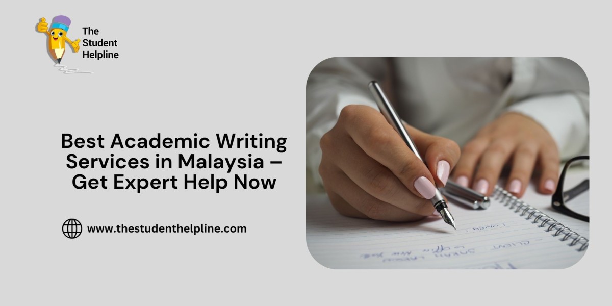 Best Academic Writing Services in Malaysia – Get Expert Help Now