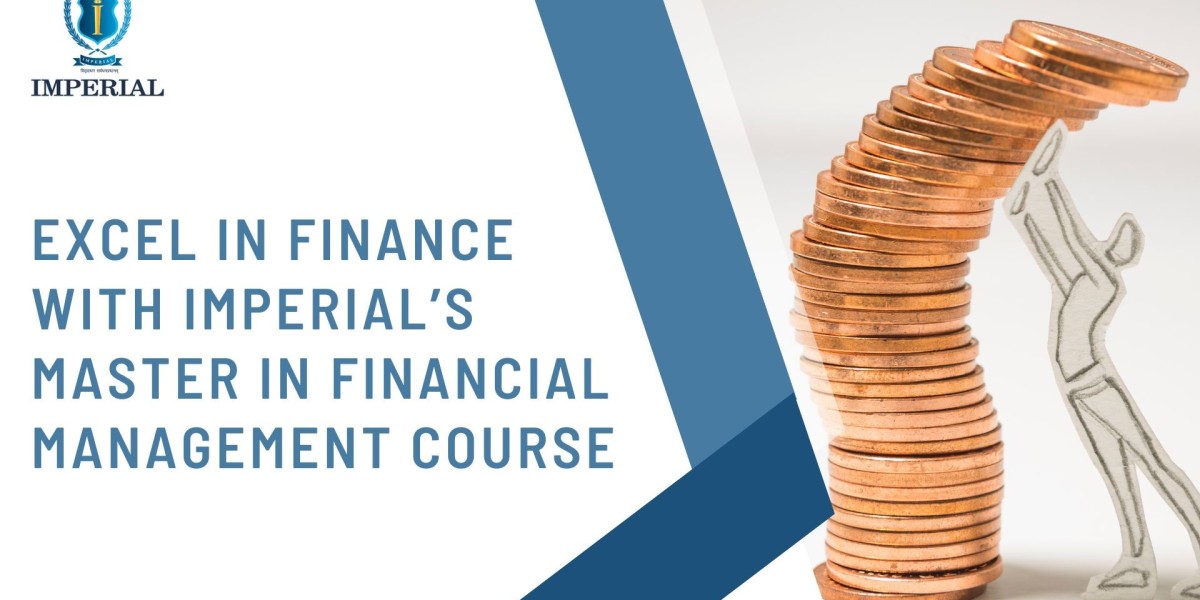 Excel in Finance with Imperial’s Master in Financial Management Course