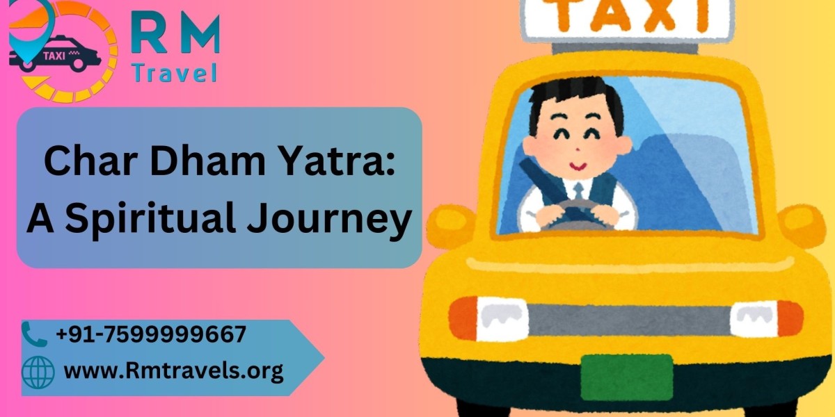 Char Dham Yatra: A Spiritual Journey