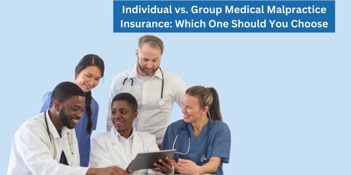 Individual vs. Group Medical Malpractice Insurance: Which One Should You Choose?