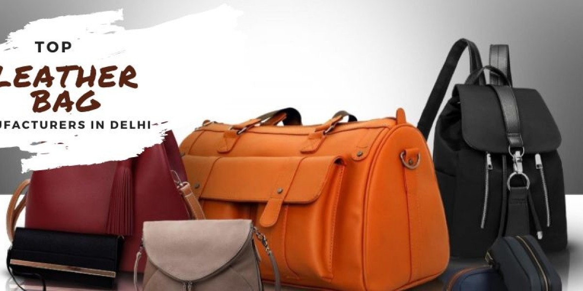 Leather Bag Manufacturers in Delhi – Premium Quality & Customization